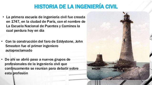 HISTORIA DE LA INGENIERIA CIVIL