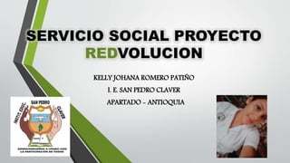 KELLY JOHANA ROMERO PATIÑO
I. E. SAN PEDRO CLAVER
APARTADO - ANTIOQUIA
 