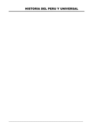HISTORIA DEL PERU Y UNIVERSAL
 