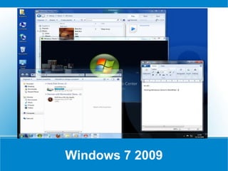 Windows 7 2009 