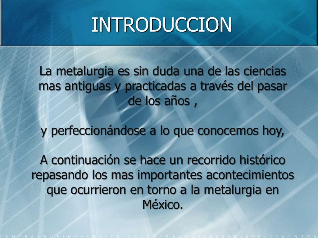 Historia metalurgia en mexico seminarios Historia metalurgia en mexico seminarios
