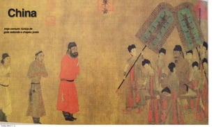 traje comum: túnica de
gola redonda e chapéu preto
China
Tuesday, March 11, 14
 
