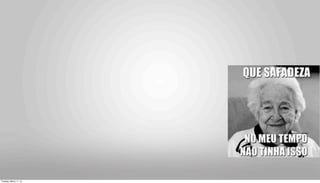 Tuesday, March 11, 14
 