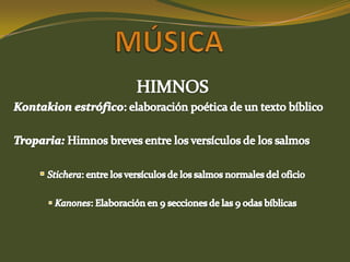 IGLESIA SIRIADesarrollo de la Salmodia Antifonal y la utilización de los himnosPrimera actividad musical registrada  de la Iglesia Cristiana