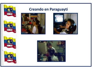 Creando en Paraguayti