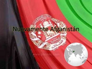 Historia reciente de afganistan.