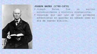 Joseph Bates Riverside Historia resumida av.pptx