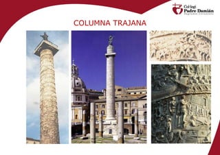 COLUMNA TRAJANA
 