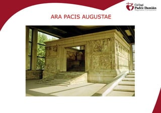 ARA PACIS AUGUSTAE
 