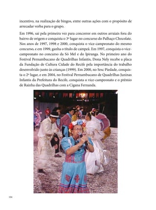 Pisa no Espinho

A Quadrilha Pisa no Espinho foi fundada em 0 de abril de 0, no bair-
ro de Rio Doce, Olinda. Entre os seus principais fundadores, destacam-se:
Manoel da Rocha, Silas Júnior, Marcos Valério, Romildo e Sílvio.
A origem do nome está relacionada com a seguinte história: “um grupo de
amigos foi na mata de Rio Doce à procura de madeira para construir um
palhoção, que na época era coberto com palhas de coqueiro. No caminho,
estavam discutindo qual seria o nome da quadrilha, e em um determinado
momento, o último da fileira deu um enorme grito, e todos lhe pergunta-
ram o que aconteceu. O mesmo respondeu que havia pisado no espinho,
daí todos decidiram que o nome da Quadrilha seria Pisa no Espinho”, diz
Silas Júnior, marcador do grupo.




                                                                            0
 