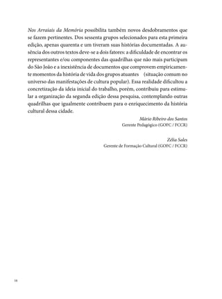 Festival Pernambucano
de Quadrilhas Juninas




                        
 