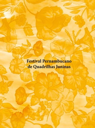 Meados dos anos 0, a sociedade civil se reúne (entidades de classe, sin-
     dicatos), num movimento histórico de reivindicação por eleições presiden-
     ciais diretas, que devolva ao Brasil a liberdade de expressão política depois
     de um longo período de censura oficial. Nesse clima efervescente que do-
     mina o cenário nacional, cresce no Recife outro movimento, também civil,
     protagonizado por jovens, que encontra nas expressões culturais do Ciclo
     Junino, uma forma de se manifestar publicamente por meio da arte de brin-
     car quadrilha junina.
     Os grupos são formados, na sua maioria, por pessoas da mesma família ou
     moradores da mesma rua, que desejam se reunir, congregar amigos, fami-
     liares e vizinhos numa animada festa de São João. Um modelo de diversão
     que tem como cenário principal um arraial, enfeitado com bandeirolas, ba-
     lões, palhas de coqueiro, fogueiras, entre outras estruturas, que se repete em
     diversos bairros dos subúrbios do Recife. Cada qual com sua programação
     própria, maneiras específicas de dialogar com as estruturas sociais vigentes,
     de despertar emoções e reações, expressando-se livremente e disseminan-
     do para a sociedade o que de fato querem através da brincadeira.
     Os arraiais de bairro ocupam o espaço da festa na cidade e dão visibilida-
     de às expressões culturais existentes nos bairros. As quadrilhas juninas se
     revestem de maior importância, revelando talentos, estreitando as relações
     de troca com a comunidade, além de gerar trabalho, renda e promover,
     por meio da arte, crianças, jovens e adultos, moradores de áreas de grande
     vulnerabilidade social.
     Consciente das potencialidades que emanam dessa manifestação e da sua
     popularidade na cidade, a Prefeitura do Recife organiza, em , um con-
     curso de quadrilhas juninas, que visa, sobretudo, ampliar a participação
     popular, valorizar e estimular as diferenças culturais das festas juninas na
     capital. Sob a coordenação da historiadora Sônia Medeiros, o Festival Per-
     nambucano de Quadrilhas Juninas (nome oficial do evento), acontece pela
     primeira vez no Ginásio de Esportes Geraldo Magalhães, popularmente co-
     nhecido como Geraldão, no bairro da Imbiribeira. Entre dezenas de grupos
     que participaram, consagra-se a primeira campeã do concurso a quadrilha


 