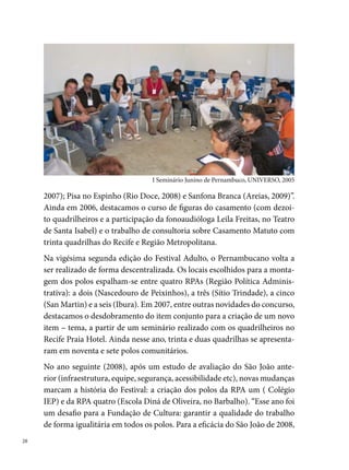 Seminário - Recife Praia Hotel, 2008


contamos com a contribuição de toda uma equipe especializada, principal-
mente dos nossos coordenadores dos polos: Normando Roberto (RPA ),
André Luiz Ferreira da Paz (RPA ), Graça Xavier (RPA ), Telma Nunes
(RPA ), Mário Ribeiro (RPA ), Cristiana Lopes (RPA ) e Paulinho Mafe
(Infantil, na RPA )”, ressalta Albemar Araújo.




                           Zabumba RPA 5 - Praça Noel Rodrigues , San Martin, 2009

                                                                                     
 
