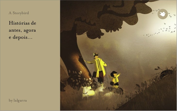 A StorybirdHistórias deantes, agorae depois…by lalgarra 