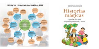 Historias
mágicas
Leyendas del Perú
adaptadas para niños y niñasp p y
MINISTERIO DE EDUCACIÓN
Dirección de Educación Inicial
 