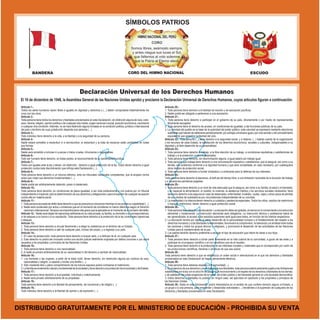 Artículo 1.-
Todos los seres humanos nacen libres e iguales en dignidad y derechos y (...) deben comportarse fraternalmente los
unos con los otros.
Artículo 2.-
Toda persona tiene todos los derechos y libertades proclamados en esta Declaración, sin distinción alguna de raza, color,
sexo, idioma, religión, opinión política o de cualquier otra índole, origen naacional o social, posición económica, nacimiento
o cualquier otra condición.Además, no se hará distinción alguna fundadaa en la condición política, jurídica o internacional
del país o territorio de cuya jurisdicción dependa una persona (...).
Artículo 3.-
Todo individuo tiene derecho a la vida, a la libertad y a la seguridad de ssu persona.
Artículo 4.-
Nadie estará sometido a esclavitud ni a servidumbre; la esclavitud y lla trata de esclavos están prohibidas en todasohibidas e
sus formas.
Artículo 5.-
Nadie será sometido a torturas ni a penas o tratos crueles, inhumanos oo degradantes.egradan
Artículo 6.-
Todo ser humano tiene derecho, en todas partes, al reconocimiento de ssu personalidad jurídica.su personalidad jurídica.
Artículo 7.-
Todos son iguales ante la ley y tienen, sin distinción, derecho a igual prrotección de la ley. Todos tienen derecho a igualote
protección contra toda discriminación que infrinja esta Declaración (...).
Artículo 8.-
Toda persona tiene derecho a un recurso efectivo, ante los tribunales nnacionales competentes, que la ampare contraaciona
actos que violen sus derechos fundamentales (...).
Artículo 9.-
Nadie podrá ser arbitrariamente detenido, preso ni desterrado.
Artículo 10.-
Toda persona tiene derecho, en condiciones de plena igualdad, a ser ooída públicamente y con justicia por un tribunale y
independiente e imparcial, para la determinación de sus derechos y obligaaciones o para el examen de cualquier acusaciónme
contra ella en materia penal.
Artículo 11.-
1.Todapersonaacusadadedelitotienederechoaquesepresumasuinoccenciamientrasnosepruebesuculpabilidad(...).eb
2. Nadie será condenado por actos u omisiones que en el momento de ccometerse no fueron delictivos según el Derechovo
nacionalointernacional.Tampocoseimpondrápenamásgravequelaaaplicableenelmomentodelacomisióndeldelito.a
Artículo 12.- Nadie será objeto de injerencias arbitrarias en su vida privadda, su familia, su domicilio o su correspondencia,u c
ni de ataques a su honra o a su reputación. Toda persona tiene derecho a la protección de la ley contra tales injerenciasa ta
o ataques.
Artículo 13.-
1. Toda persona tiene derecho a circular libremente y a elegir su residenncia en el territorio de un Estado.
2. Toda persona tiene derecho a salir de cualquier país, incluso del proppio, y a regresar a su país.
Artículo 14.-
1. En caso de persecución, toda persona tiene derecho a buscar asilo, yy a disfrutar de él, en cualquier país.
2. Este derecho no podrá ser invocado contra una acción judicial realmente originada por delitos comunes o por actosct
opuestos a los propósitos y principios de las Naciones Unidas.
Artículo 15.-
1. Toda persona tiene derecho a una nacionalidad.
2. A nadie se privará arbitrariamente de su nacionalidad ni del derecho aa cambiar de nacionalidad.
Artículo 16.-
1. Los hombres y las mujeres, a partir de la edad núbil, tienen derechho, sin restricción alguna por motivos de raza,
nacionalidad o religión, a casarse y fundar una familia (...).
2. Sólo mediante libre y pleno consentimiento de los futuros esposos poodrá contraerse el matrimonio.
3.LafamiliaeselelementonaturalyfundamentaldelasociedadytienederechoalaproteccióndelasociedadydelEstado.
Artículo 17.-
1. Toda persona tiene derecho a la propiedad, individual y colectivamente.
2. Nadie será privado arbitrariamente de su propiedad.
Artículo 18.-
Toda persona tiene derecho a la libertad de pensamiento, de concienciaa y de religión (...).
Artículo 19.-
Todo individuo tiene derecho a la libertad de opinión y de expresión (...).
Artículo 20.-
2. Nadie podrá ser obligado a pertenecer a una asociación.
A tí l 21Artículo 21.-
el gobierno de su país, directamente o por medio de representantes1. Toda persona tiene derecho a participar en e
libremente escogidos.
ondiciones de igualdad, a las funciones públicas de su país.2. Toda persona tiene el derecho de acceso, en co2. Toda
ad del poder público; esta voluntad se expresará mediante elecciones3. La voluntad del pueblo es la base de la autoridavo
ente,porsufragiouniversaleigualyporvotosecretouotroprocedimientoauténticasquehabrándecelebrarseperiódicamentica
equivalente que garantice la libertad del voto.ente que garantice la li
Artículo 22.-2 a seguridad social, y a obtener, (...) habida cuenta de la organizaciónToda persona (...) tiene derecho a laToda persona (...) tiene
e los derechos económicos, sociales y culturales, indispensables a suy los recursos de cada Estado, la satisfacción deati
dignidad y al libre desarrollo de su personalidad.pe
Artículo 23.-
re elección de su trabajo, a condiciones equitativas y satisfactorias de1. Toda persona tiene derecho al trabajo, a la libral trab
trabajo y a la protección contra el desempleo.contra el de
alguna, a igual salario por trabajo igual.2. Toda persona tiene derecho, sin discriminaciónene derech
remuneración equitativa y satisfactoria, que le asegure, así como a su3. Toda persona que trabaja tiene derecho a una rna qu
humana y que será completada, en caso necesario, por cualesquierafamilia, una existencia conforme a la dignidad hna
otros medios de protección social.ed
s y a sindicarse para la defensa de sus intereses.4. Toda persona tiene derecho a fundar sindicatosper
Artículo 24.-2
te del tiempo libre, a una limitación razonable de la duración del trabajoToda persona tiene derecho al descanso, al disfrutperso
y a vacaciones periódicas pagadas.va
Artículo 25.-tíc
adecuado que le asegure, así como a su familia, la salud y el bienestar,1. Toda persona tiene derecho a un nivel de vida aTod
vienda, la asistencia médica y los servicios sociales necesarios; tieney en especial la alimentación, el vestido, la viven
sempleo, enfermedad, invalidez, viudez, vejez u otros casos de pérdidaasimismo derecho a los seguros en caso de desmis
ias independientes de su voluntad.de sus medios de subsistencia por circunstancius m
dados y asistencia especiales. Todos los niños, nacidos de matrimonio2. La maternidad y la infancia tienen derecho a cuiern
protección social.o fuera de matrimonio, tienen derecho a igual pa de m
Artículo 26.-
educación debe ser gratuita, al menos en lo concerniente a la instrucción1.Toda persona tiene derecho a la educación. La ene derecho a la
ental será obligatoria. La instrucción técnica y profesional habrá deelemental y fundamental. La instrucción elem
eriores será igual para todos, en función de los méritos respectivos.ser generalizada; el acceso a los estudios supe
rollo de la personalidad humana y el fortalecimiento del respeto a los2. La educación tendrá por objeto el pleno desarreto el pleno
tales; favorecerá la comprensión, la tolerancia y la amistad entre todasderechos humanos y a las libertades fundamentnda
giosos, y promoverá el desarrollo de las actividades de las Nacioneslas naciones y todos los grupos étnicos o religo
Unidas para el mantenimiento de la paz.
ger el tipo de educación que habrá de darse a sus hijos.3. Los padres tendrán derecho preferente a escogcog
Artículo 27.-
emente en la vida cultural de la comunidad, a gozar de las artes y a1. Toda persona tiene derecho a tomar parte librei
los intereses morales y materiales que le correspondan por razón de2. Toda persona tiene derecho a la protección den
Artículo 28.-
a un orden social e internacional en el que los derechos y libertadesToda persona tiene derecho a que se establezcaab
amente efectivos.proclamados en esta Declaración se hagan plenan
Artículo 29.-
unidad(...).1. Toda persona tiene deberes respecto a la comu1. Toda persona tiene deberes respecto a la com
e sus libertades, toda persona estará solamente sujeta a las limitaciones2. En el ejercicio de sus derechos y en el disfrute deEn el ejercicio de sus derechos y en el disfrute de
el orden público y del bienestar general en una sociedad democrática.y de satisfacer las justas exigencias de la moral, der las justas exigencias de la moral
gún caso, ser ejercidos en oposición a los propósitos y principios de3. Estos derechos y libertades no podrán, en nins y libertades no podrán,
las Naciones Unidas.
Artículo 30.-
arrollar actividades (...) tendientes a la supresión de cualquiera de losun grupo o a una persona, para emprender y desara empre
derechos y libertades proclamados en esta Declaración.
DISTRIBUIDO GRATUITAMENTE POR EL MINISTERIO DE EDUCACIÓN - PROHIBIDA SU VENTA
Declaración Universal de los Derechos Humanos
SÍMBOLOS PATRIOS
 