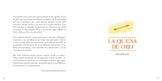 6 7
LA QUENA
DE ORO
–HUÁNUCO–
 