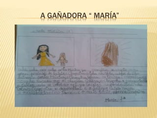 A GAÑADORA “ MARÍA”