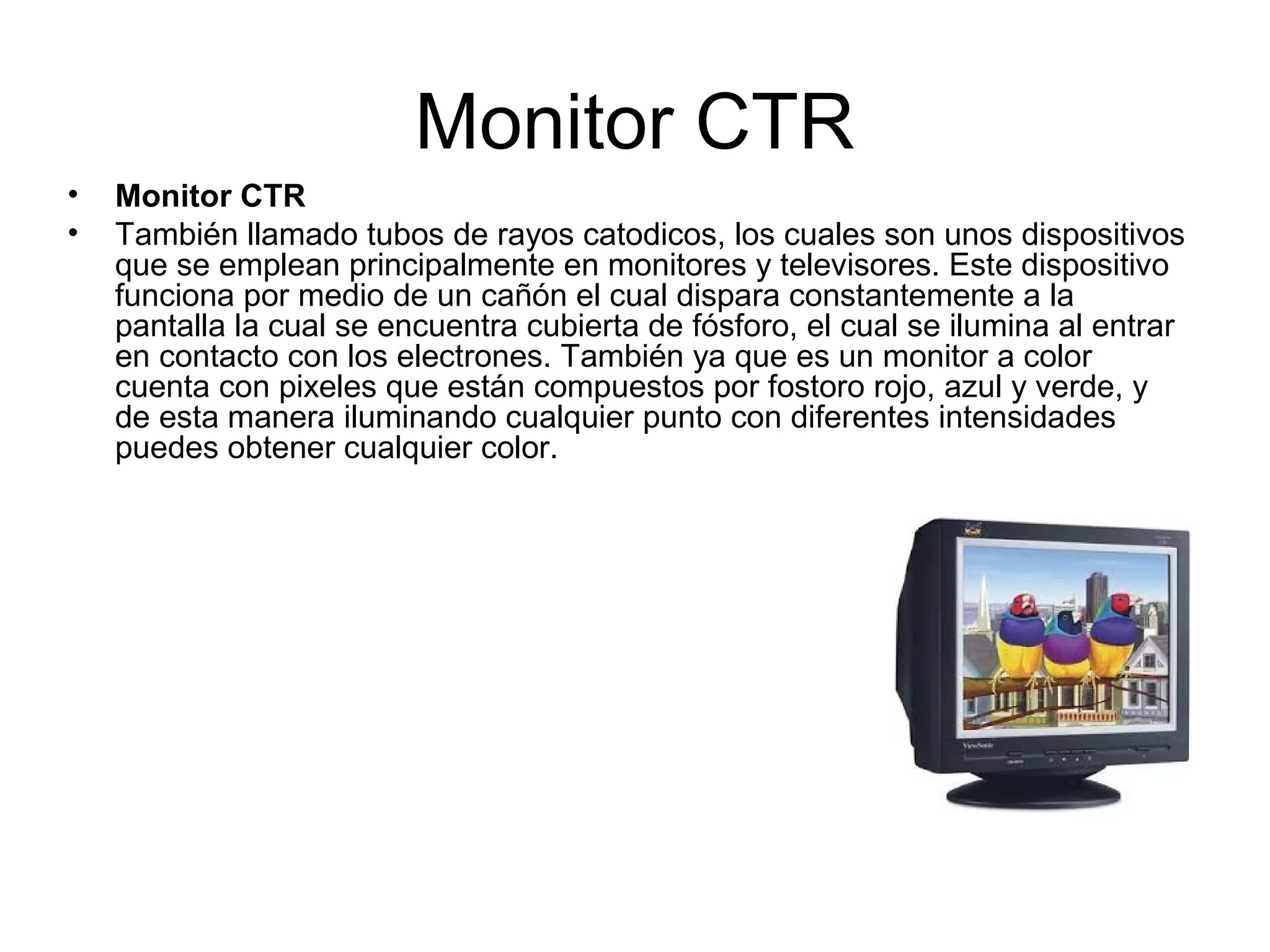 Historia sobre los monitores | PPT