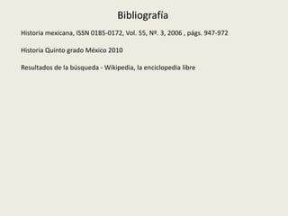 Bibliografía Historia mexicana, ISSN 0185-0172, Vol. 55, Nº. 3, 2006 , págs. 947-972Historia Quinto grado México 2010Resultados de la búsqueda - Wikipedia, la enciclopedia libre