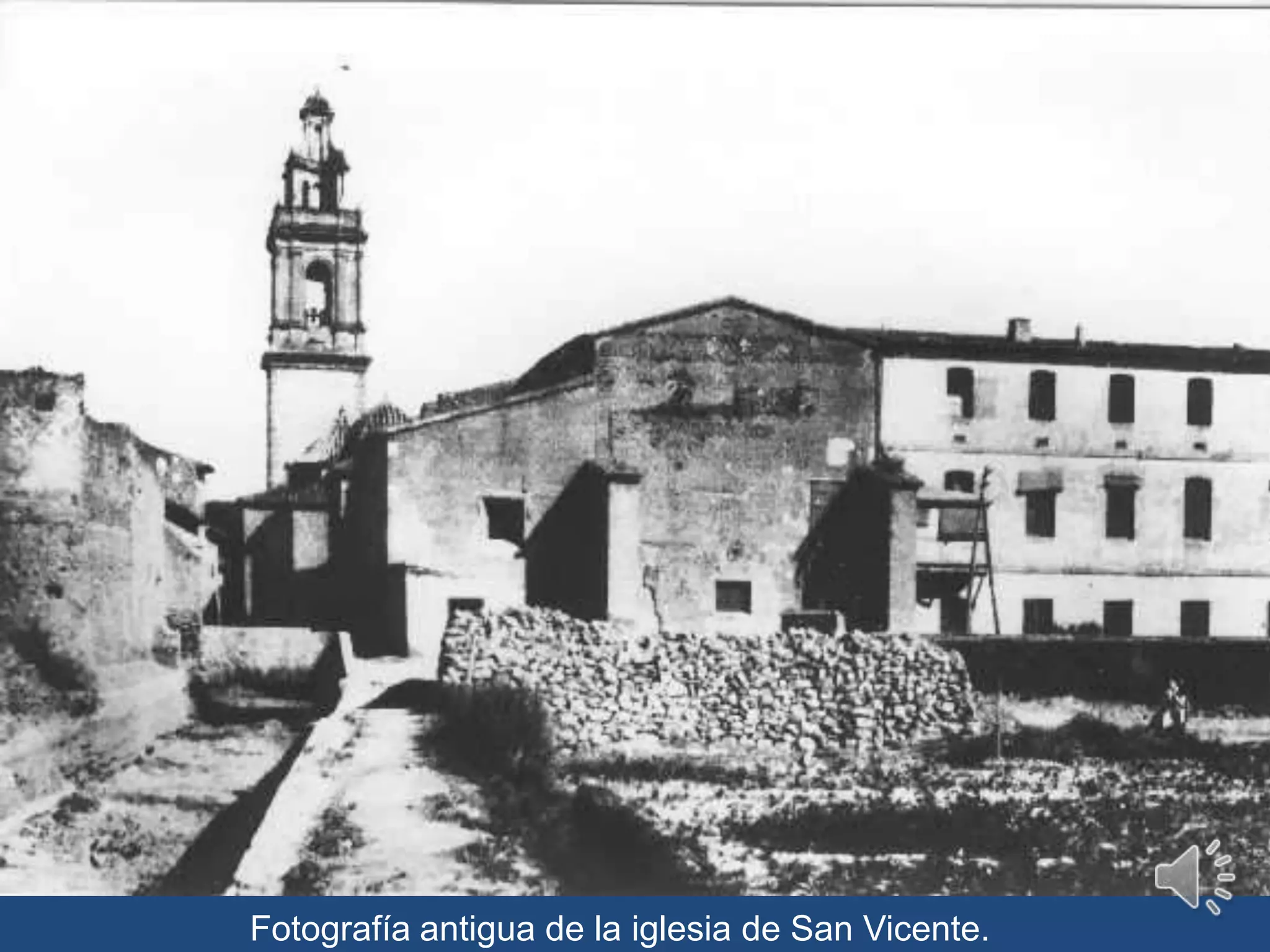 Fotografía antigua de la iglesia de San Vicente.