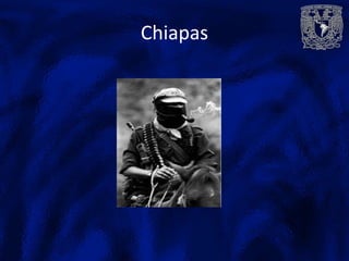 Chiapas
 