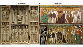 ESCULTURA Y MOZAICOS
 