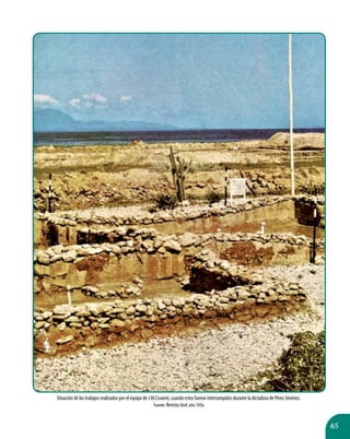 65
Situación de los trabajos realizados por el equipo de J.M.Cruxent, cuando estos fueron interrumpidos durante la dictadura de Pérez Jiménez.
Fuente: RevistaShell, año 1956.
 