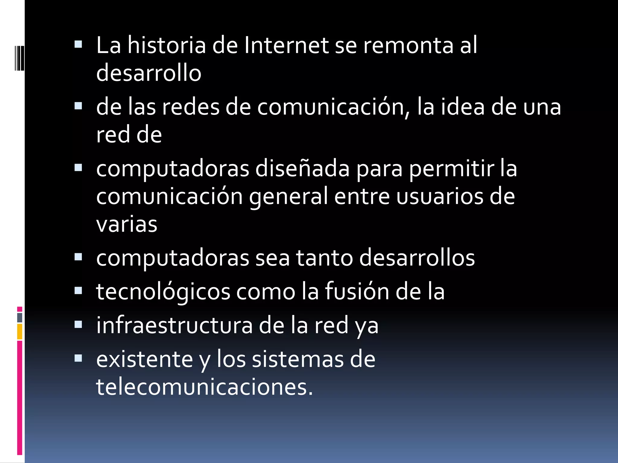 HISTORIA Y EVOLUCION DEL INTERNET | PPTX