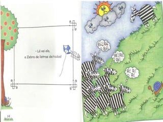 Historia zebrinha