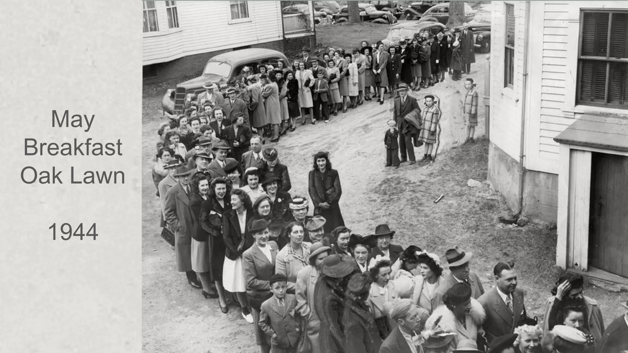 May
Breakfast
Oak Lawn
1944
 