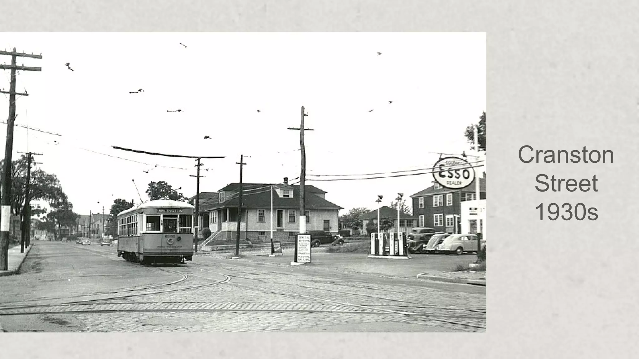 Cranston
Street
1930s
 