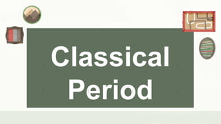 Mars
Mars was named
after a god
Mercury
Mercury is a very
small planet
Venus
Venus has a toxic
atmosphere
Jupiter
Jupiter is a huge
gas giant
Classical
Period
 