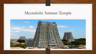 Meenakshi Amman Temple
 