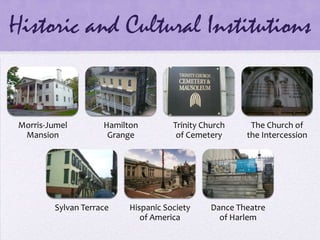 Historic and Cultural Institutions