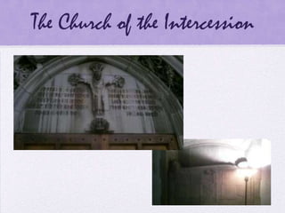 The Church of the Intercession