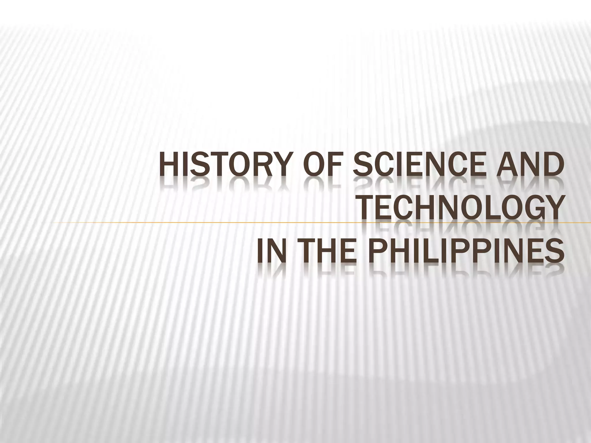 Historical Antecedents Of Science And Technology Pptx Science Historical Antecedents Of Science And Technology Pptx Science