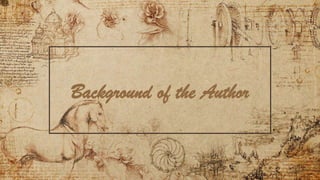 Background of the Author
 