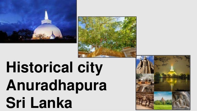 Historical city
Anuradhapura
Sri Lanka
 