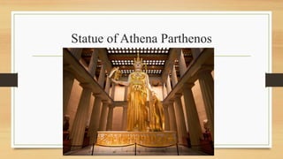 Statue of Athena Parthenos
 