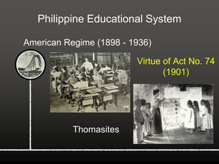 Historical Development of Philippine Educational System | PPT