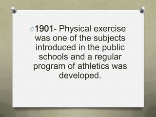 Historical development of physical education in the philippines | PPTX