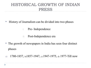 Historical growth of indian press | ODP
