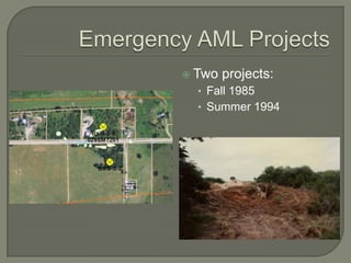 Historical Mining in Texas and the Abandoned Mine Land Program Slide 53