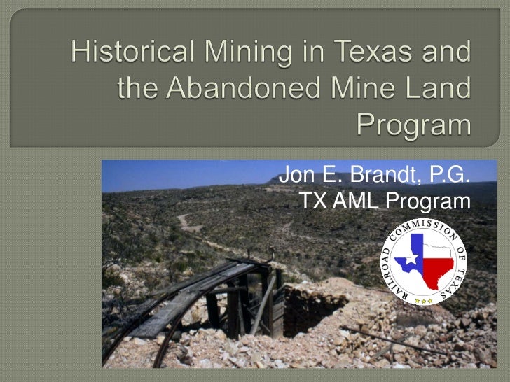 Historical Mining in Texas and the Abandoned Mine Land Program