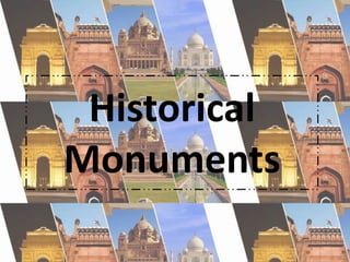 Historical
Monuments
 