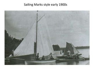 Sailing Marks style early 1900s 