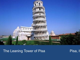 The Leaning Tower of Pisa Pisa, It
 