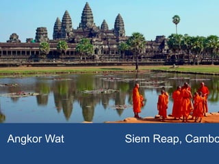 Angkor Wat Siem Reap, Cambo
 