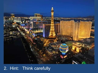 2. Hint: Think carefully
 